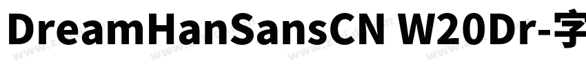 DreamHanSansCN W20Dr字体转换